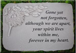 GONE NOT FORGOTTEN/STONE