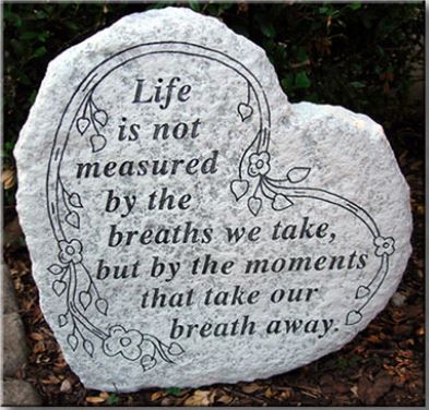LIFE IS NOT MEASURED/HEART STONE