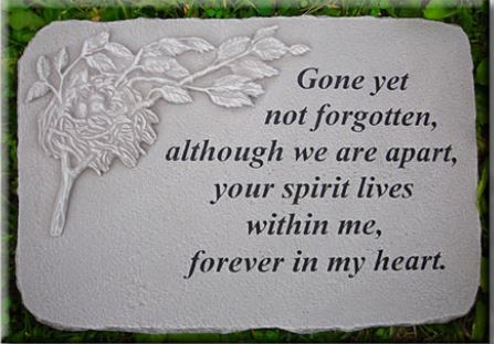 GONE NOT FORGOTTEN/STONE