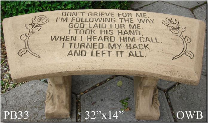 DONT GRIEVE FOR ME/MEM. BENCH