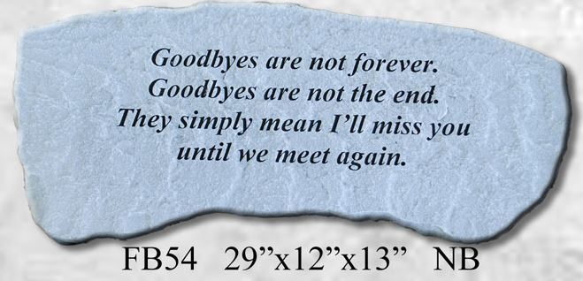 GOODBYES ARE NOT FOREVER/BENCH