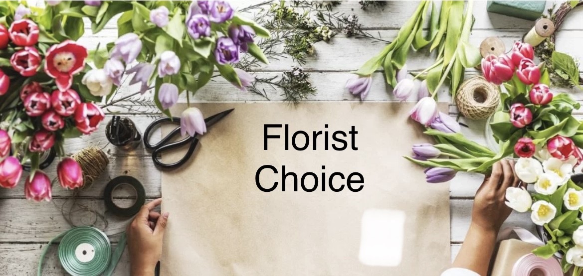 FLORIST CHOICE ARRANGEMENT